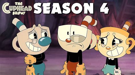 And the fans eagerly await the release date of season 4. . The cuphead show season 4 release date